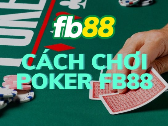 Poker Fb88 là gì?