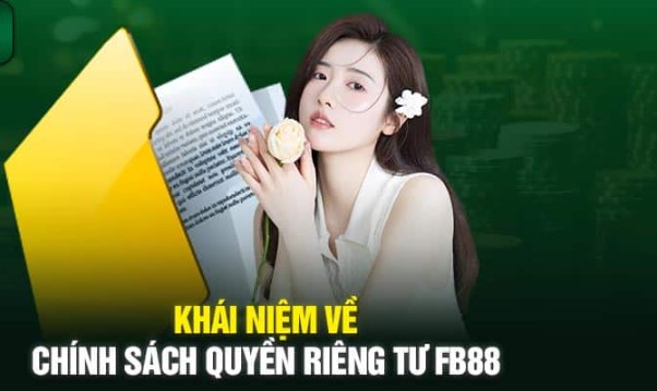 Quyền riêng tư Fb88 được nhiều người quan tâm