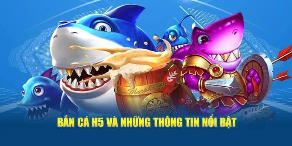 cách chơi bắn cá h5